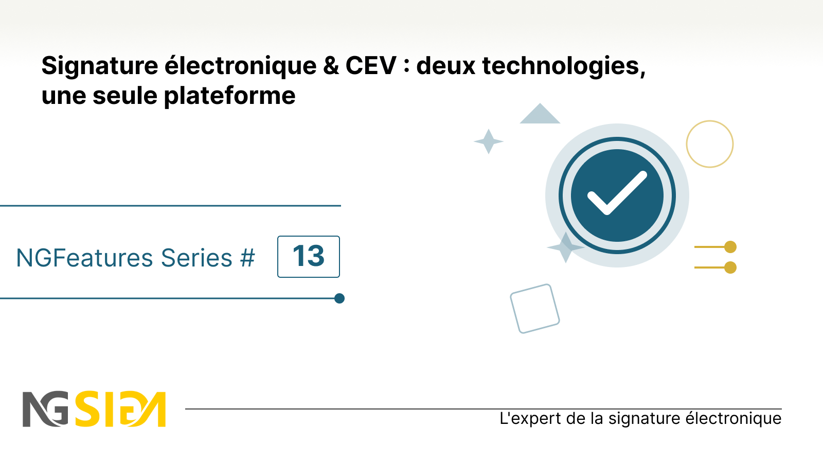 Signature électronique & CEV : deux technologies, une seule plateforme